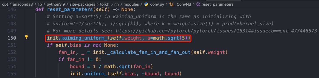 pytorch框架默认是使用 `kaiming ` 均匀分布函数